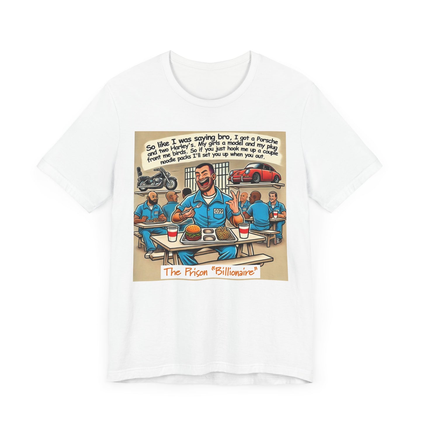 The Prison Billionaire - Graphics T-Shirt