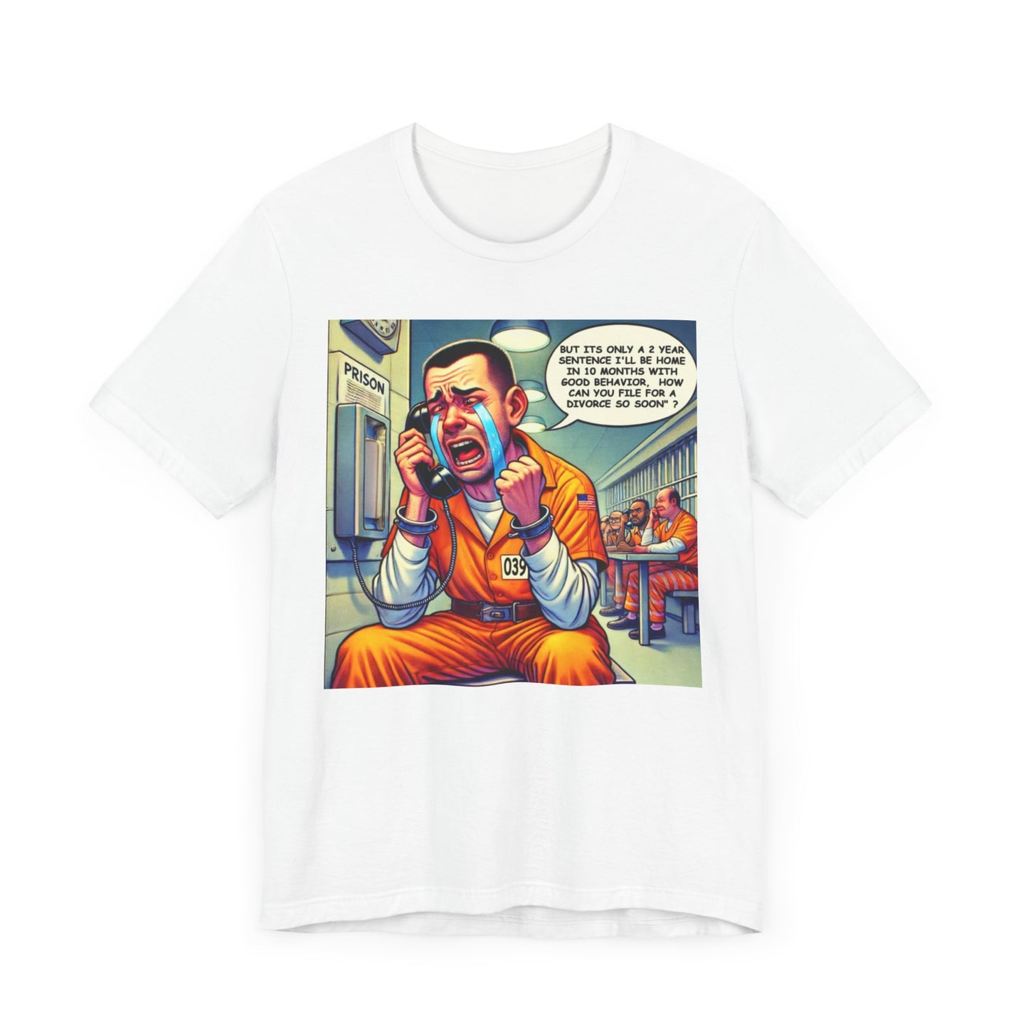 Inmate in Prison - Graphics T-Shirt