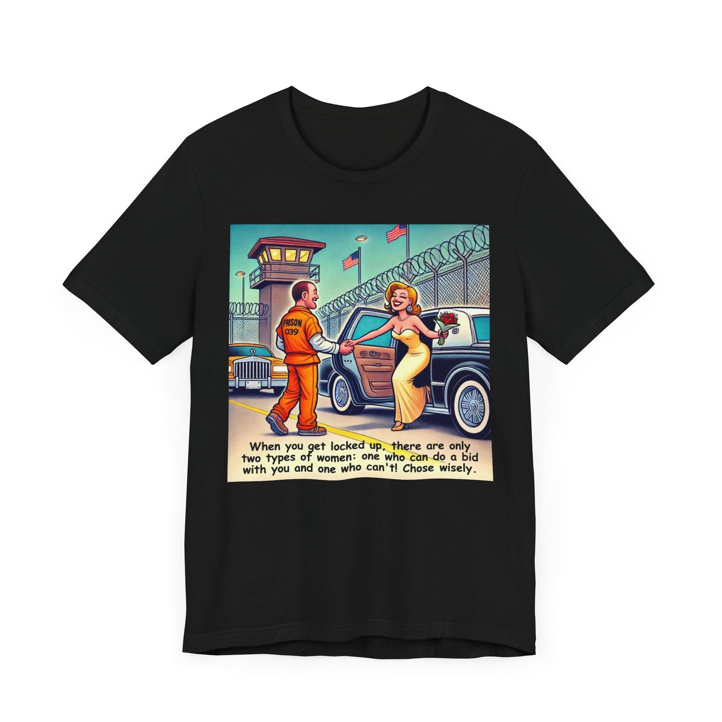 Inmate being Received - Graphics T-Shirt