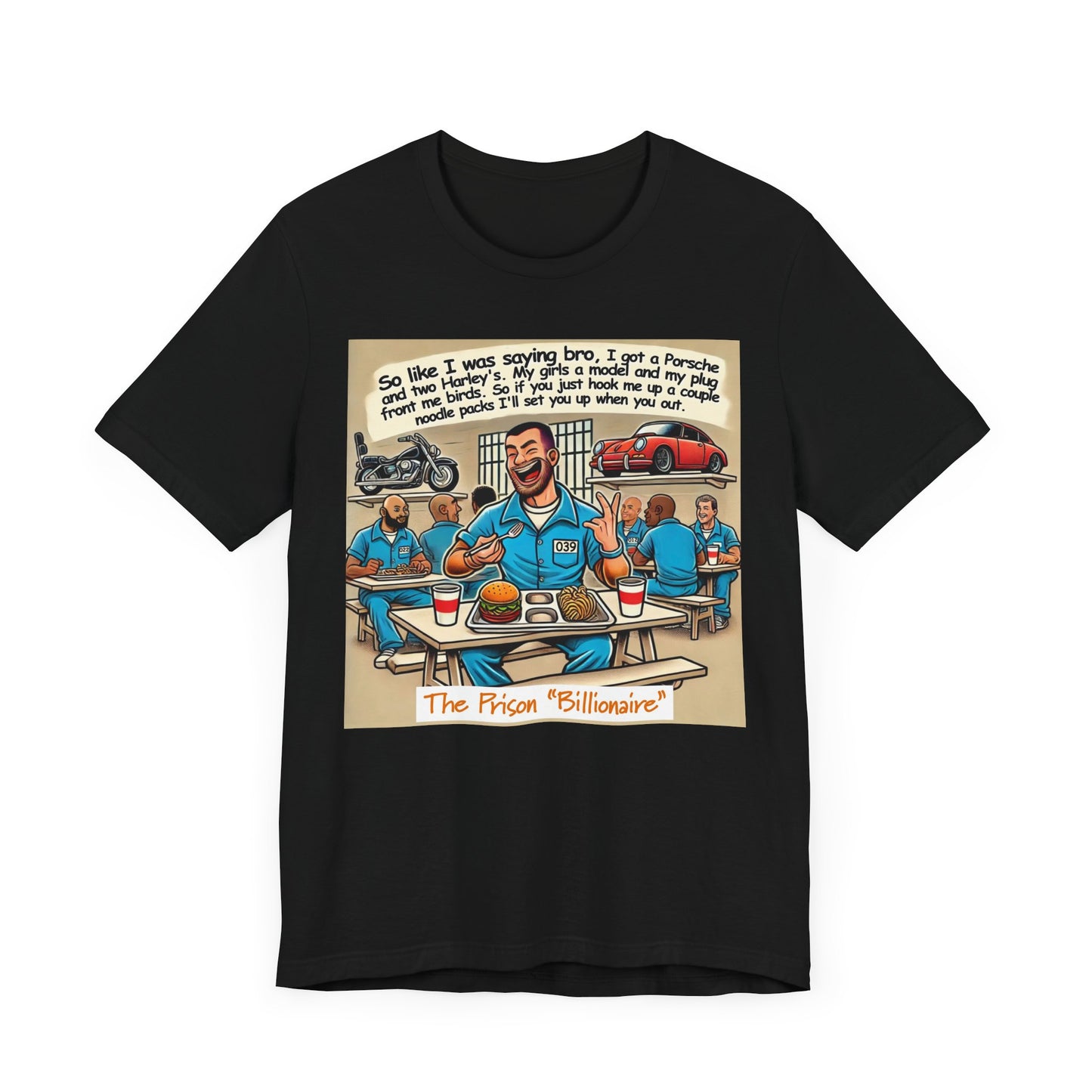 The Prison Billionaire - Graphics T-Shirt