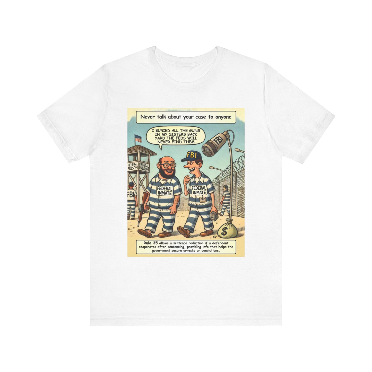Federal Prison - Graphics T-Shirt