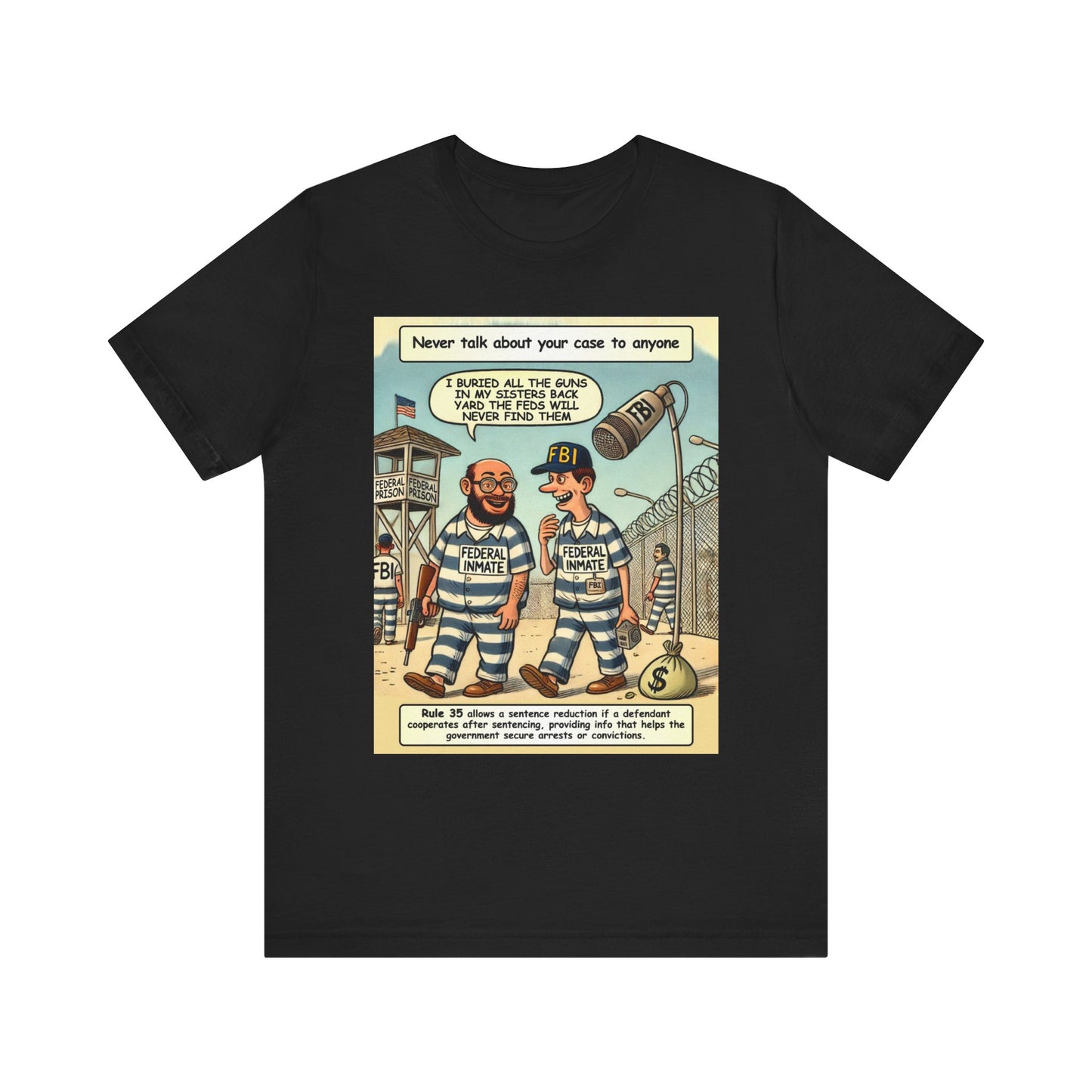 Federal Prison -  Graphics T-Shirt