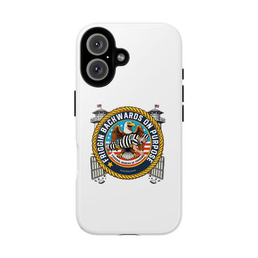 FBOP - Tough Cases - 'Riggin Backwards on Purpose' Phone Case | Stylish & Durable Design