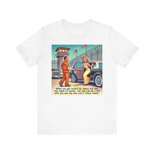 Inmate being Received -  Graphics T-Shirt