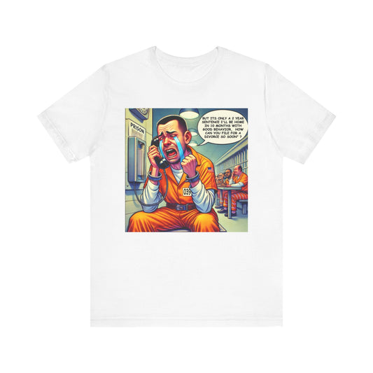 Inmate in Prison -  Graphics T-Shirt