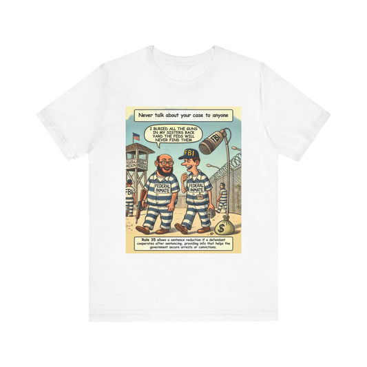 Federal Prison -  Graphics T-Shirt